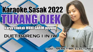 Download KARAOKE SASAK TERBARU ~TUKANG OJEK ~DUET BARENG~ I IN IW ~COVER @MEMET_MK_ MP3