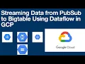 Real time - Streaming Data from PubSub to BigQuery Using Dataflow in GCP