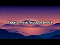 Lagu Lirik Lagu D'Wapinz - Rindu Terucap Dalam Do'a