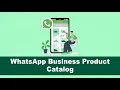 Lagu How to create product catalogs on WhatsApp Business