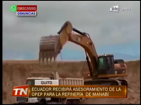 Ecuador recibirá asesoramiento de la OPEP para la refinería de Manabí