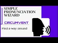 LEARN PRONUNCIATION - CIRCUMVENT WITH USAGE EXAMPLE