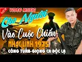 Download Lagu CHO NGƯỜI VÀO CUỘC CHIẾN - CÔNG TUẤN➤LK Nhạc Lính 1975 Tuyển Chọn➤NHẠC VÀNG XƯA HẢI NGOẠI ĐỘC LẠ2025
