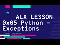 0x05 Python - Exceptions ALX