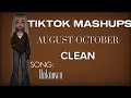TIKTOK MASHUPS AUGUST-OCTOBER DANCES 2023 CLEAN SONG NAMES ADDED