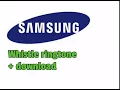 Download Lagu Samsung whistle ringtone + download