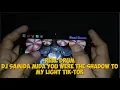 DJ SAMIDA MIDA YOU WERE THE SHADOW TO MY LIGHT TIK-TOK.. REAL DRUM