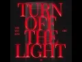 BG18 - Turn Off The Light (Ft. Yair Yint Aung, EilliE)