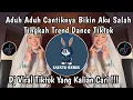 DJ SALAH TINGKAH 2 - ADUH ADUH CANTIKNYA BIKIN AKU SALAH TINGKAH TREND DANCE VIRAL TIKTOK