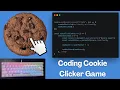 ASMR Programming - Coding Cookie Clicker Game