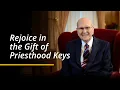 Download Lagu Rejoice in the Gift of Priesthood Keys | President Russell M. Nelson | April 2024 General Conference