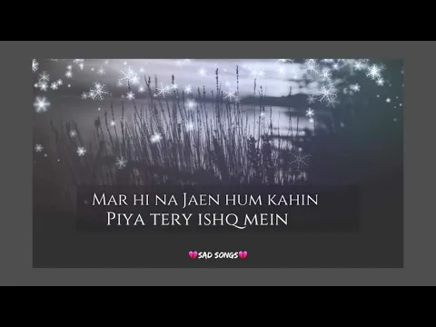 Download MP3 Piya Naam Ka diya 💔sad song💔😢(full ost) lyrical video | sahir Ali bagga