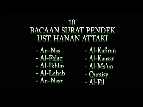 Download MP3 10 SURAT PENDEK AL- QUR'AN part 1, UST. HANAN ATTAKI