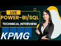 INV - 0021 Live KPMG Power-BI and SQL Technical Round Interview