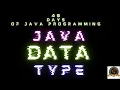 DATA TYPES JAVA V-CODE 40 DAYS OF JAVA PROGRAMMING CSI VIT-AP