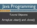 Learn Java Programming - ArrayList clear and clone Tutorial