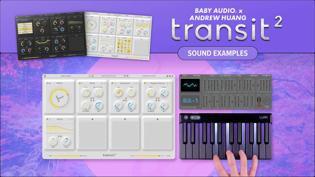 Transit 2 Sound Examples - Modes, Effect Modules and Presets - Baby Audio