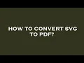 How to convert svg to pdf