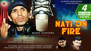 latest non stop pahari song 2019 nati on fire kl singta lyrical audio