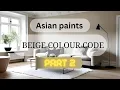 ASIAN PAINTS BEIGE colour code