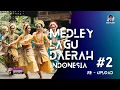 Download Lagu Medley Lagu Daerah indonesia #2 (Re - Upload)