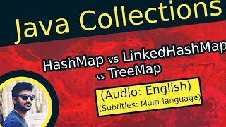 HashMap vs LinkedHashMap vs TreeMap in Java Java Collections