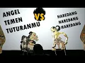 Download Lagu ANGEL TEMEN TUTURANMU VS HAREDANG - Versi WAYANG