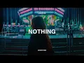 Bruno Major - Nothing (Lyrics)