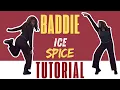 Baddie by Ice Spice EASY DANCE TUTORIAL intermediate friendly