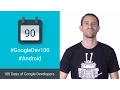 Developing for Android 6 0 Marshmallow 100 Days of Google Dev