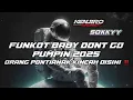 Download Lagu FUNKOT BABY DONT GO VIRAL 2025 FULL PUMPIN PONTIANAK ‼️@Kenjiropranata