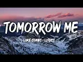 Download Lagu Luke Combs - Tomorrow Me (lyrics)