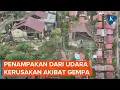 Download Lagu Penampakan Udara Dampak Kerusakan Gempa Bengkulu