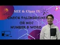 Check Palindrome or Not String Number SEE IX QBASIC Modular Programming Sushan Hada