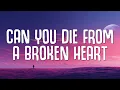 Nate Smith, Avril Lavigne - Can You Die From a Broken Heart (Lyrics)