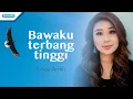 Bawaku Terbang Tinggi - Finna Arifin (Official Lyric Video)
