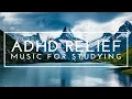 Download Lagu Deep Focus Music - ADHD Relief Music, Study Music For Focus And Concentration, Music For Studying