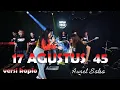 Download Lagu 17 AGUSTUS TAHUN 45, HARI MERDEKA Aurel Salsa - OM KOPLO TIME