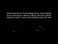 Sofy Yuditskaya - Markov Magic Circles [2018] | International Contemporary Ensemble