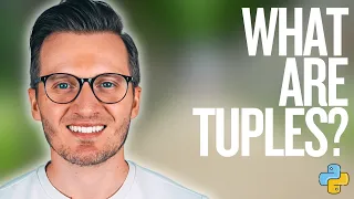 Python Day 43 Introduction to Tuples - Learn About Ordered and Immutable Data