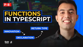 TypeScript Function Mastery Understanding Invocation Declaration and Return Types in Hindi