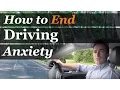 How to End Driving Anxiety