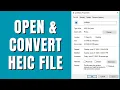 How To Open Convert heic File JPG PNG PDF