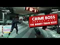Crime Boss Rockay City Money Train-The Money Train Heist