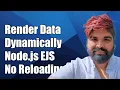 Render Data Dynamically in Node js with EJS Without Reloading the Page