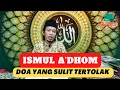 Download Lagu ISMUL A'DHOM YANG DIRAHASIAKAN ALLAH
