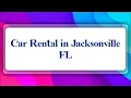 Top 10 Car Rental in Jacksonville FL