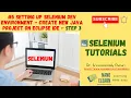 Selenium WebDriver - Set up Selenium Dev Environment