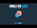 Creative Single Div Logo Using Only HTML CSS CSS3 Tips And Tricks CSS3 Tutorial