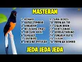 Download Lagu ‼️ MASTERAN MURAI BATU GACOR JEDA JEDA JEDA